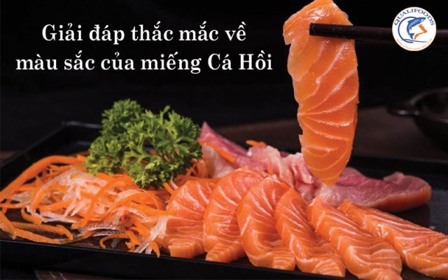 Màu Sắc Cá Hồi: Yếu Tố Nào Quyết Định Màu Cam Đỏ Đặc Trưng?
